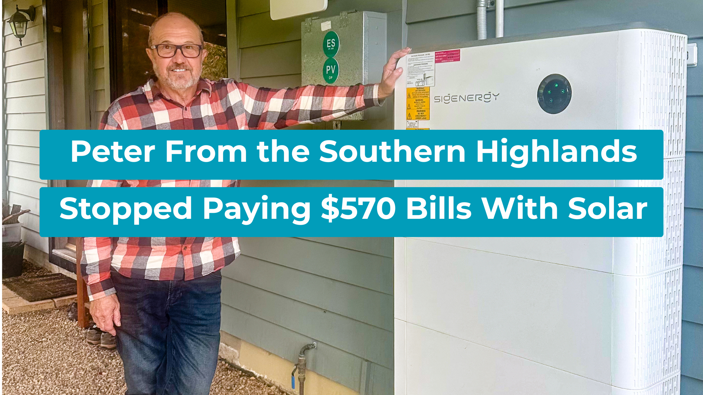 Peter stands beside his home battery after solar helped stop $570 power bills in the Southern Highlands.