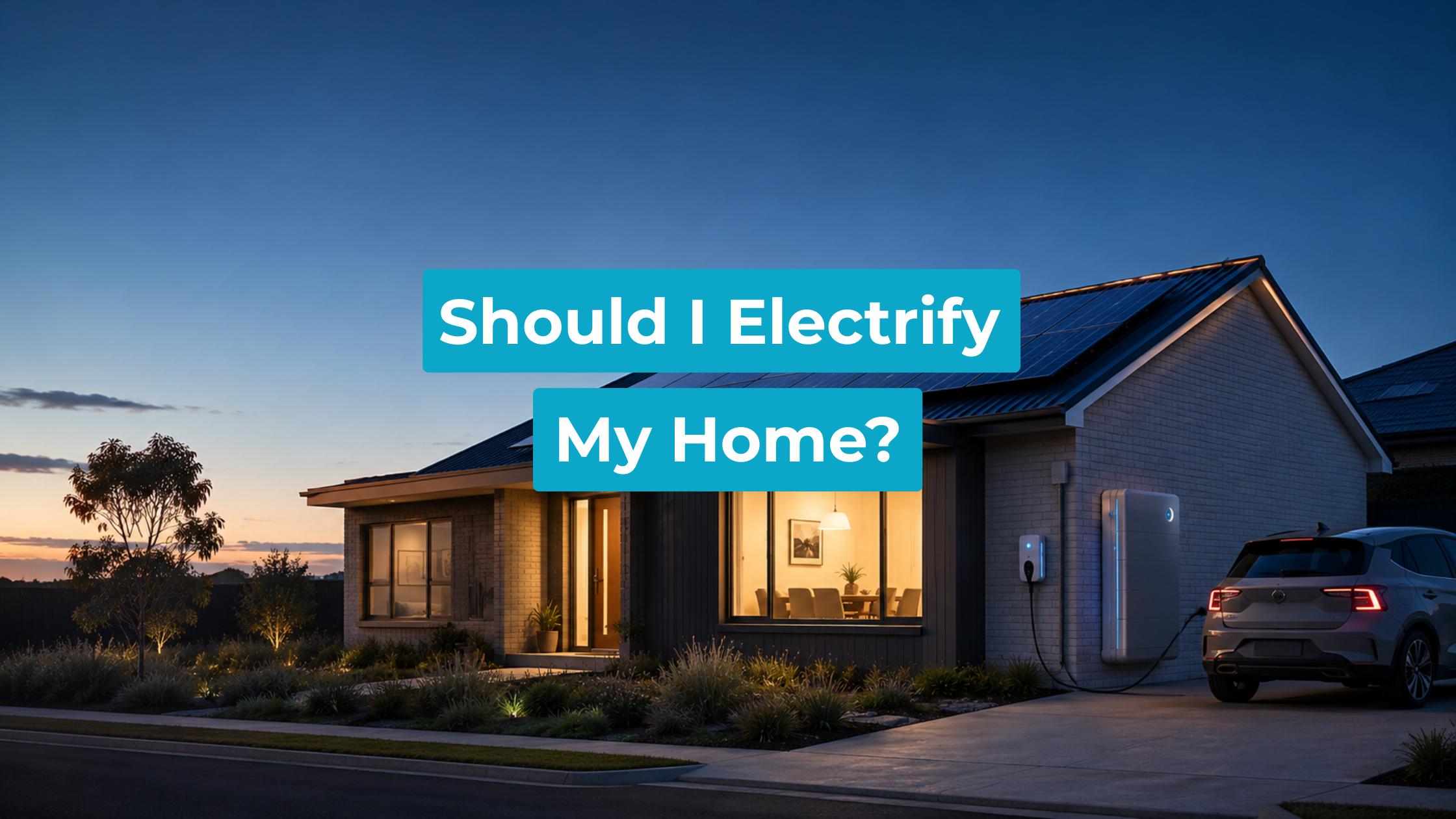 Australian suburban home at dusk with rooftop solar panels, a wall mounted SigenStor battery, an electric vehicle charging in the driveway and warm lights on inside.