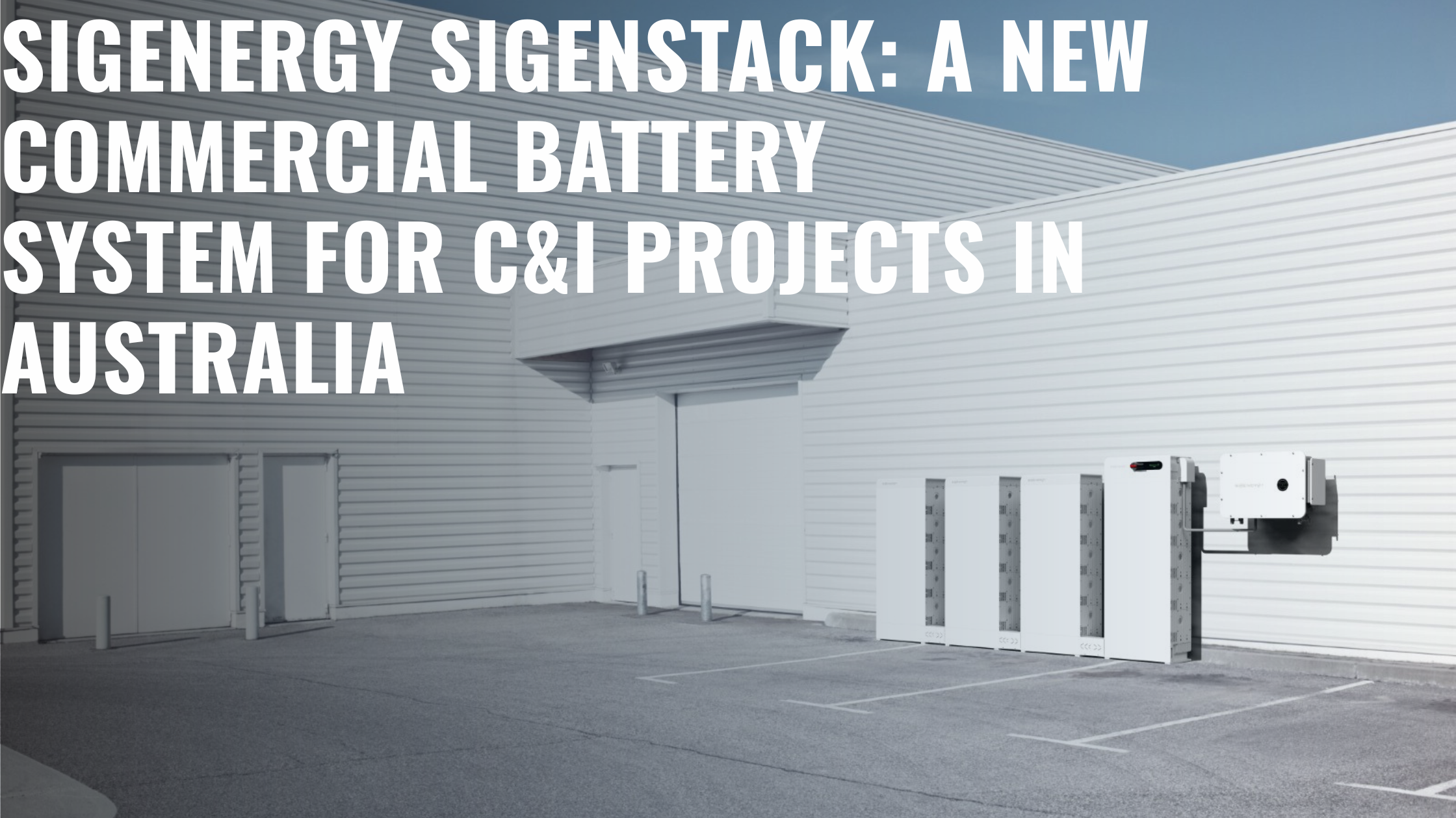 Commercial building with SigenStack battery system installed outdoors, highlighting large-scale energy storage for C&I projects in Australia